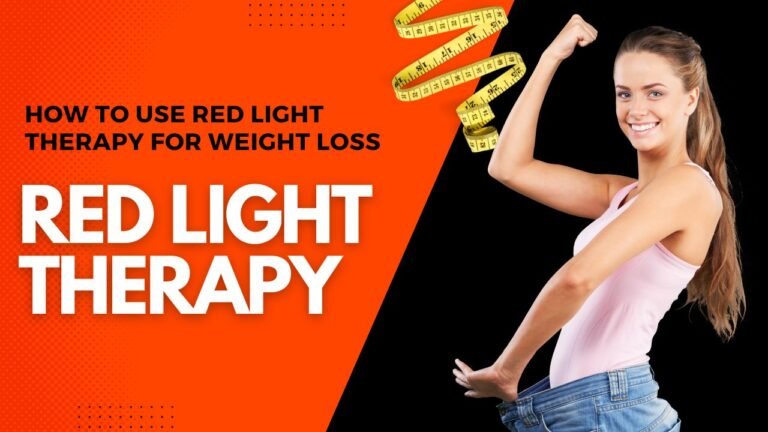 How Often Should You Use Red Light Therapy for Weight Loss