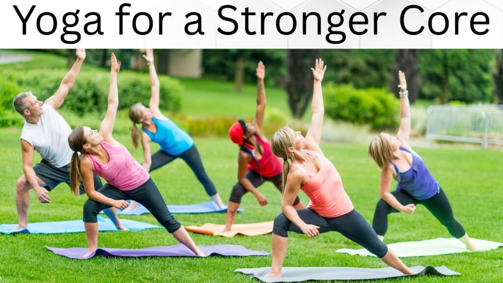 Yoga for a Stronger Core