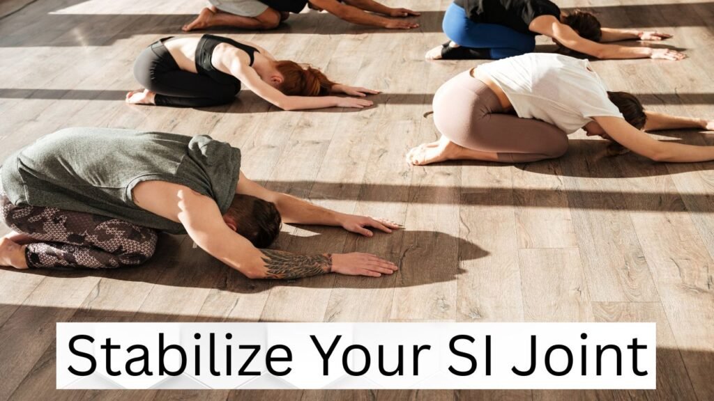 Stabilize Your SI Joint