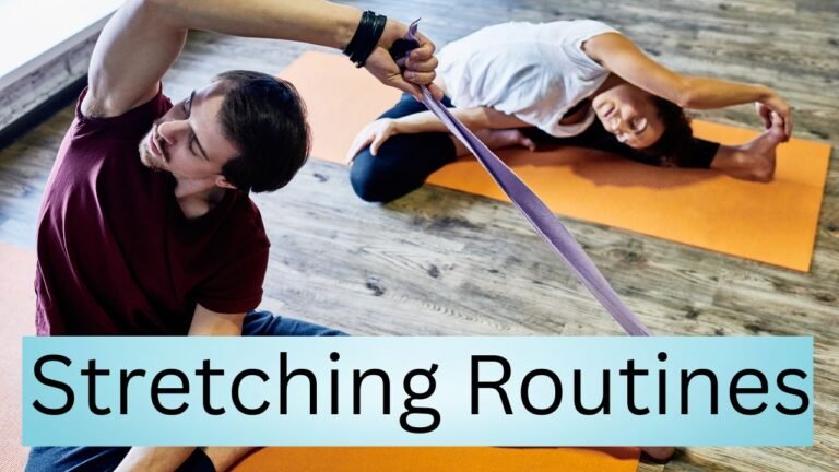 Stretching Routines Increase Flexibility & Reduce Tension