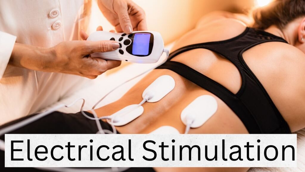 Electrical Stimulation